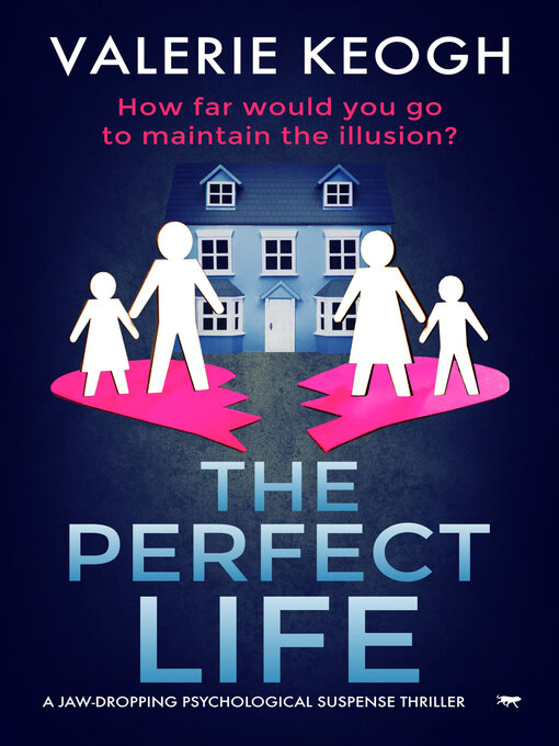 Title details for The Perfect Life by Valerie Keogh - Available